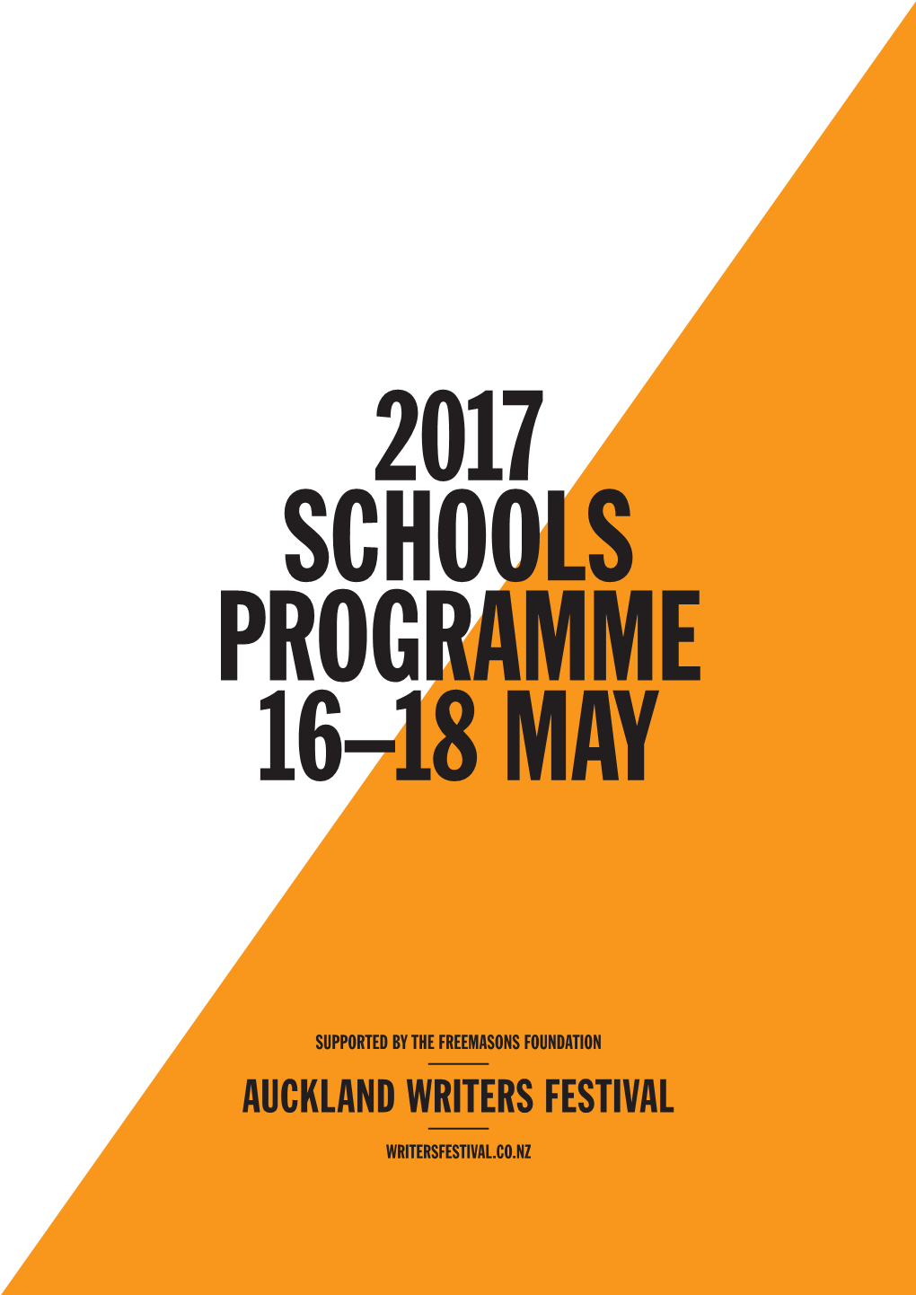 Schools Programme 16– 18 May