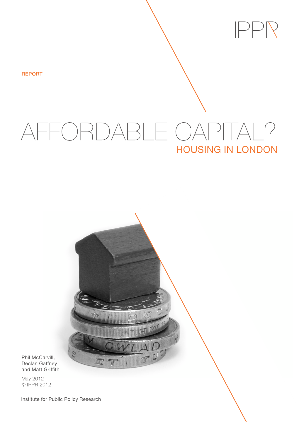 Affordable Capital? Housing in London