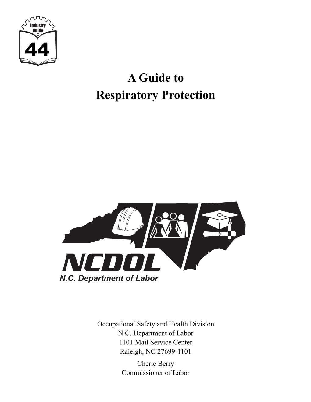 A Guide to Respiratory Protection