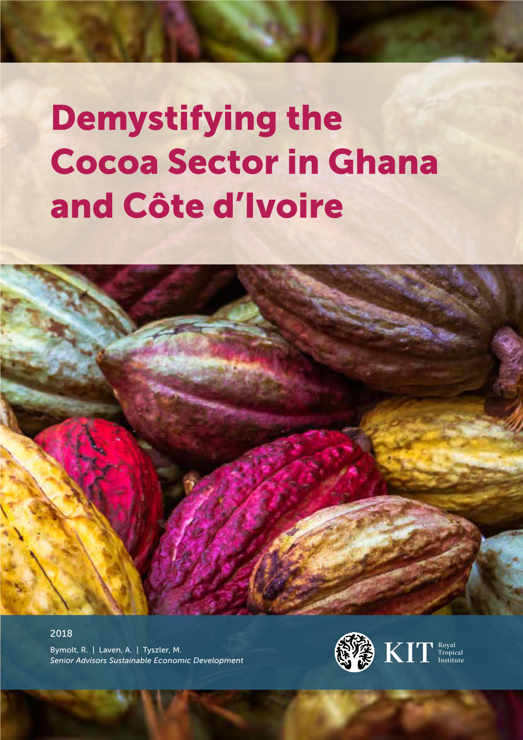 Demystifying the Cocoa Sector in Ghana and Côte D’Ivoire