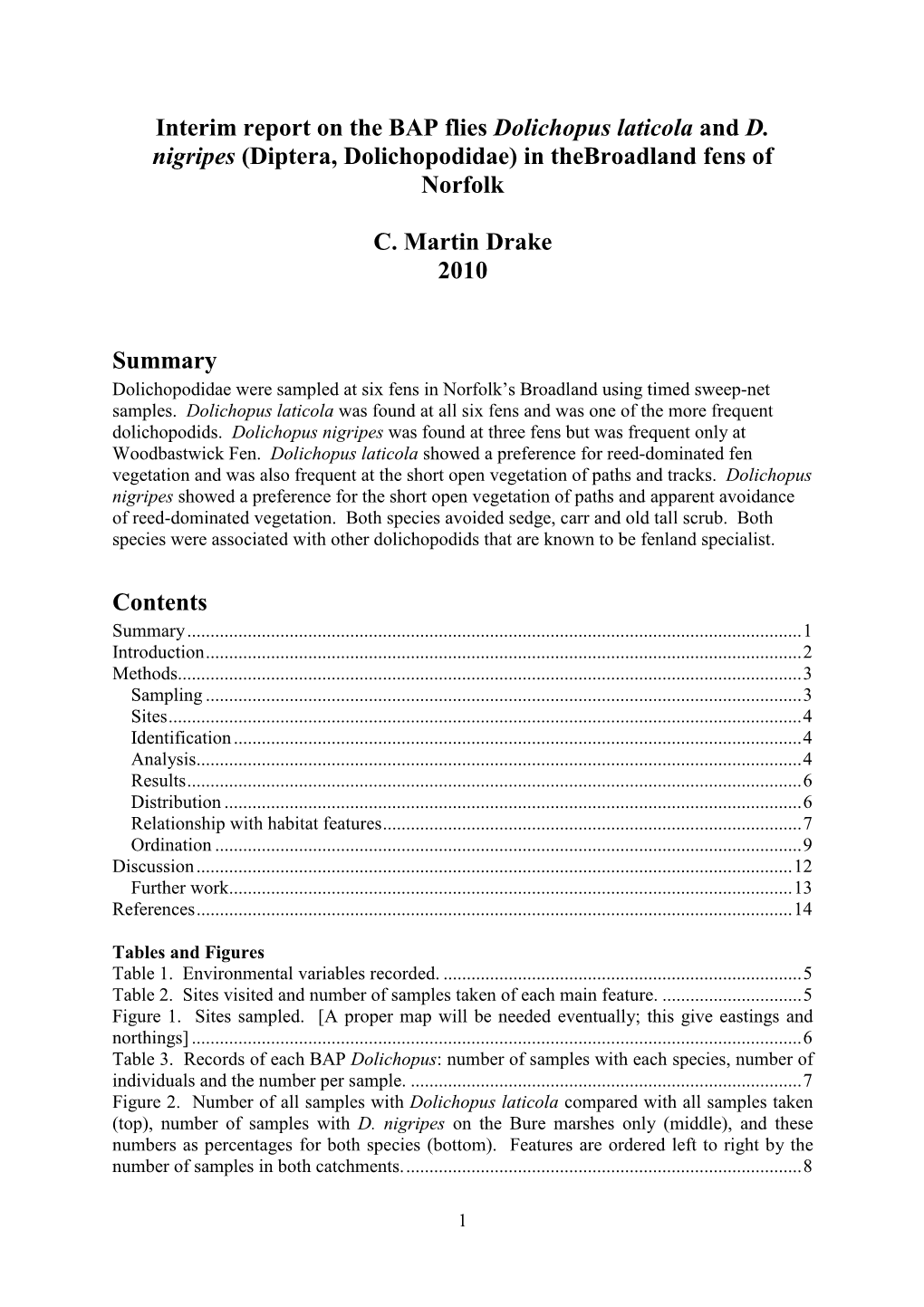 Interim Report on the BAP Flies Dolichopus Laticola and D