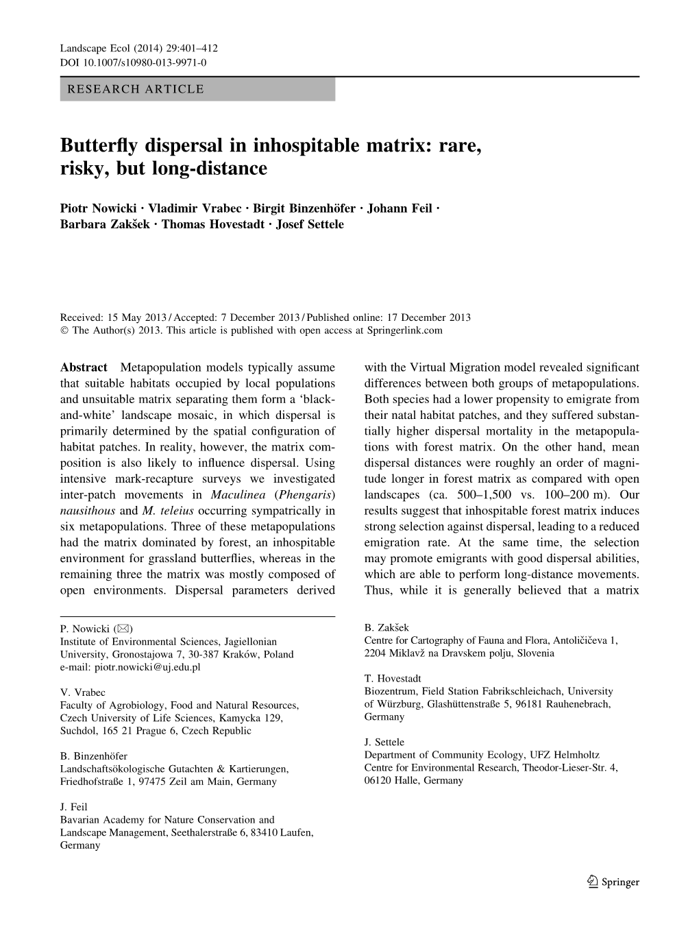 Butterfly Dispersal in Inhospitable Matrix: Rare, Risky, but Long-Distance