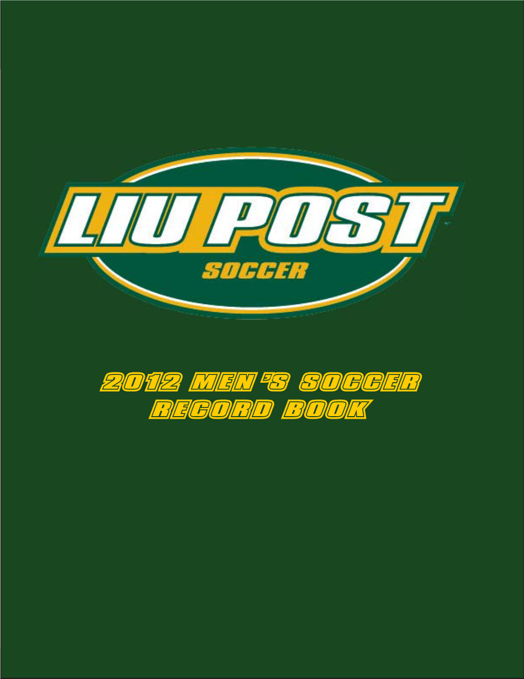 Liu Post Pioneers Tthishis Iiss Lliu2012iu Men’S Ppost Soccerost Aathleticsthletics