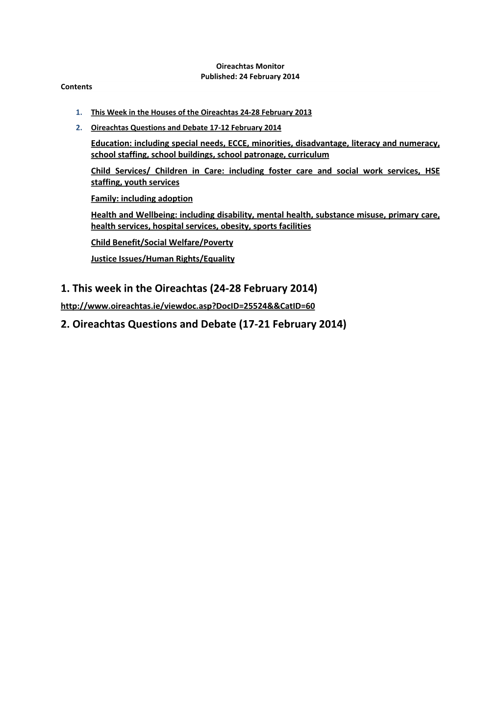 1. This Week in the Oireachtas (24-28 February 2014) 2