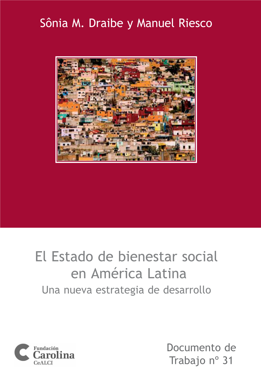 El Estado De Bienestar Social En América Latina