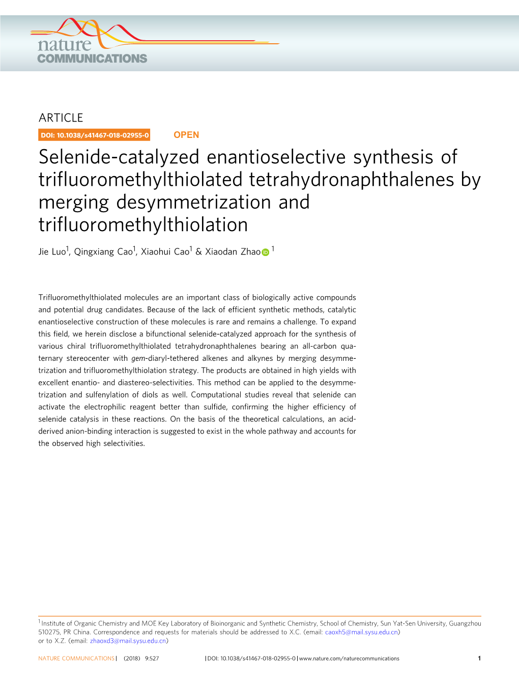 Selenide-Catalyzed Enantioselective Synthesis of Trifluoromethylthiolated