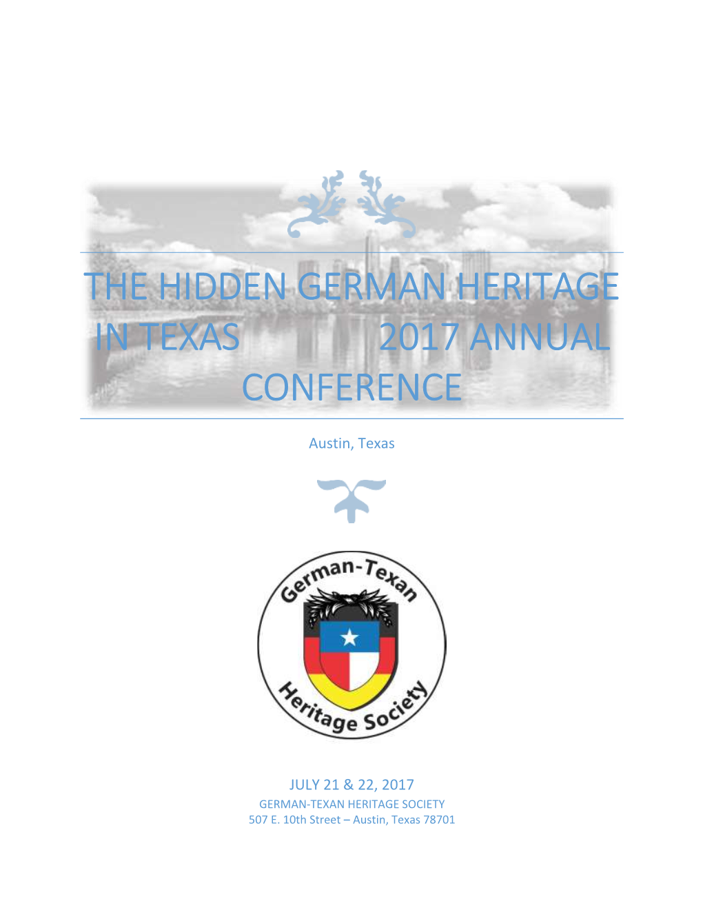 The Hidden German Heritage in Texas 2017 Annual Conference