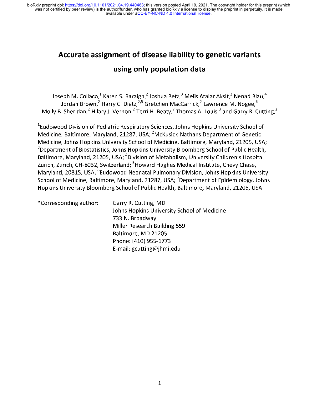 Downloaded from Gnomad V2.1.1, a Publicly Available Database Consisting of 125,748 Exome Sequences and 15,708 Whole Genome Sequences from Unrelated Individuals10