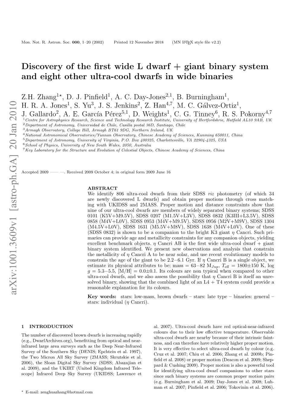 Discovery of the First Wide L Dwarf+ Giant Binary System and Eight Other