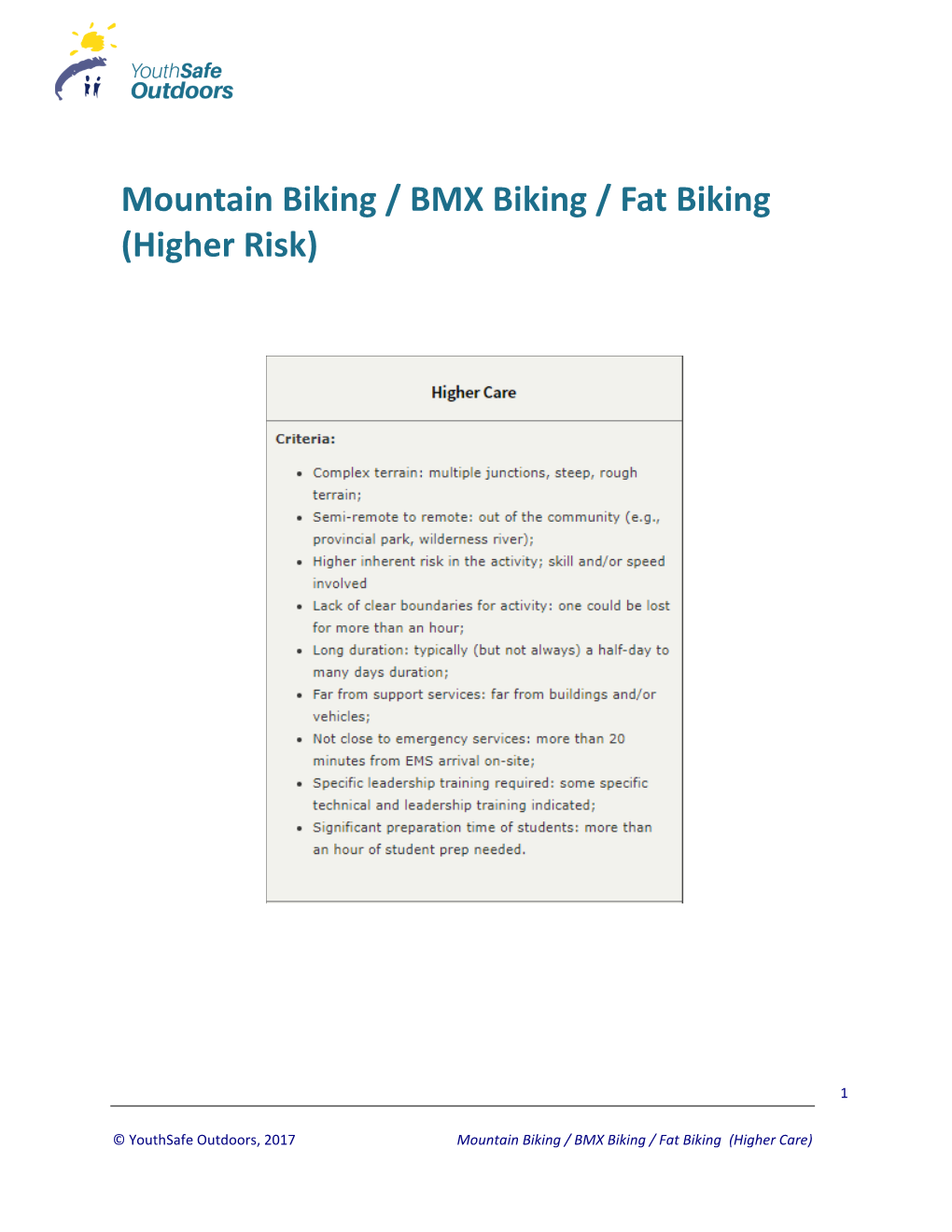 Mountain Biking / BMX Biking / Fat Biking (Higher Risk)