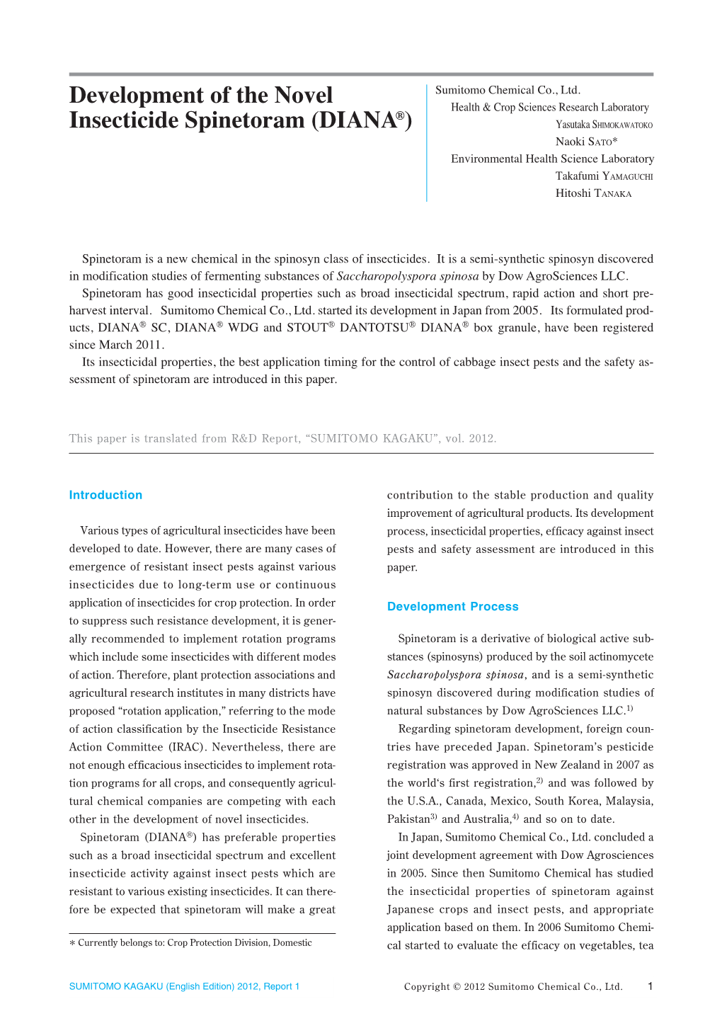 Development of the Novel Insecticide Spinetoram (DIANA®)