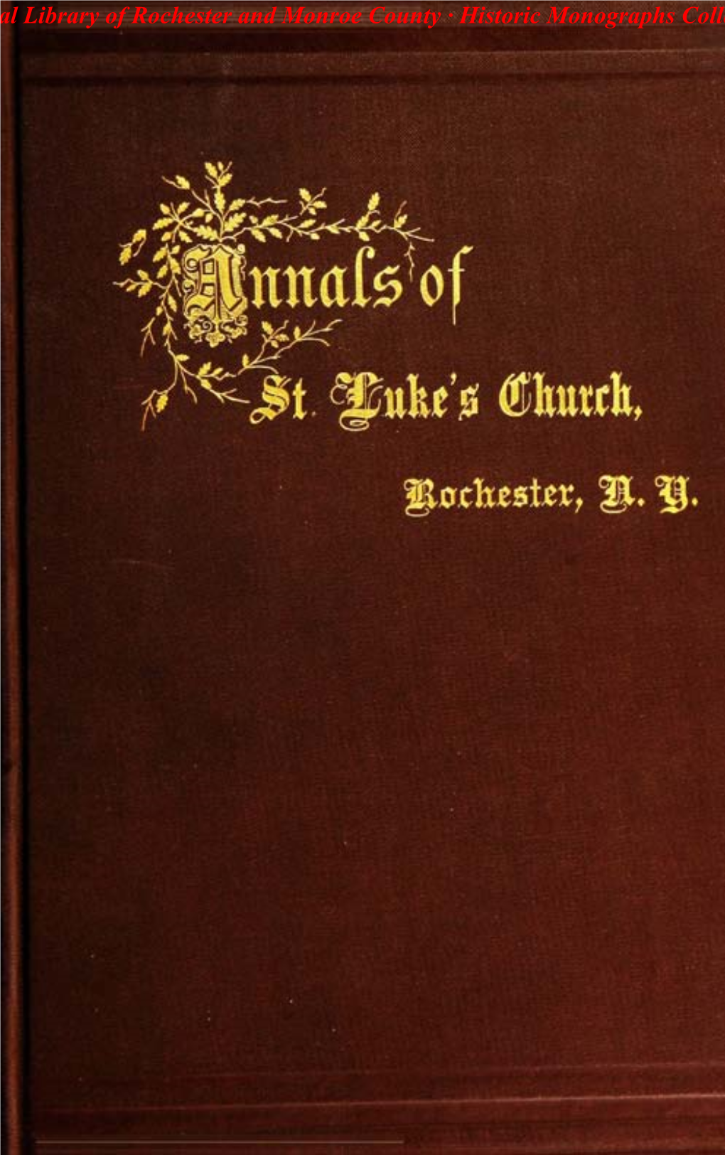 Central Library of Rochester and Monroe County · Historic Monographs Collection Central Library of Rochester and Monroe County · Historic Monographs Collection