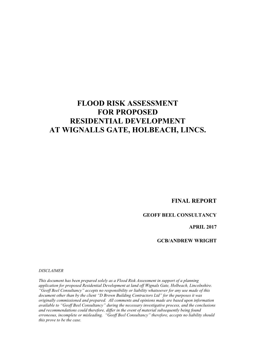 Flood Risk Assessment in Support of a Planning Application for Proposed Residential Development at Land Off Wignals Gate, Holbeach, Lincolnshire