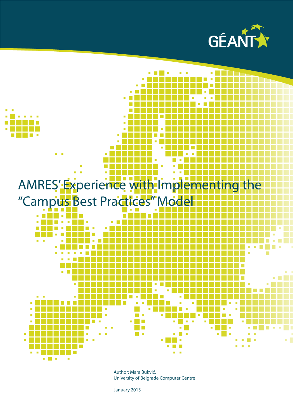 AMRES' Experience with Implementing the “Campus
