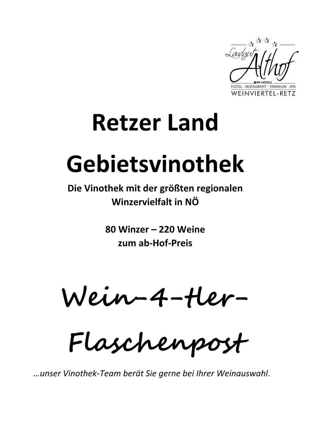 Retzer Land Gebietsvinothek Wein-4-Tler- Flaschenpost