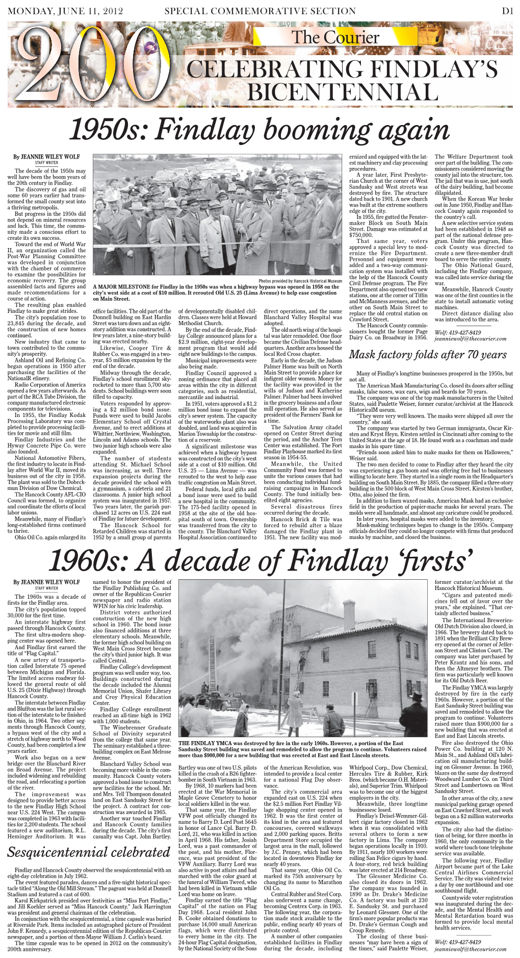 A Decade of Findlay ‘ﬁ Rsts’ by JEANNIE WILEY WOLF Named to Honor the President of Former Curator/Archivist at the STAFF WRITER the Findlay Publishing Co