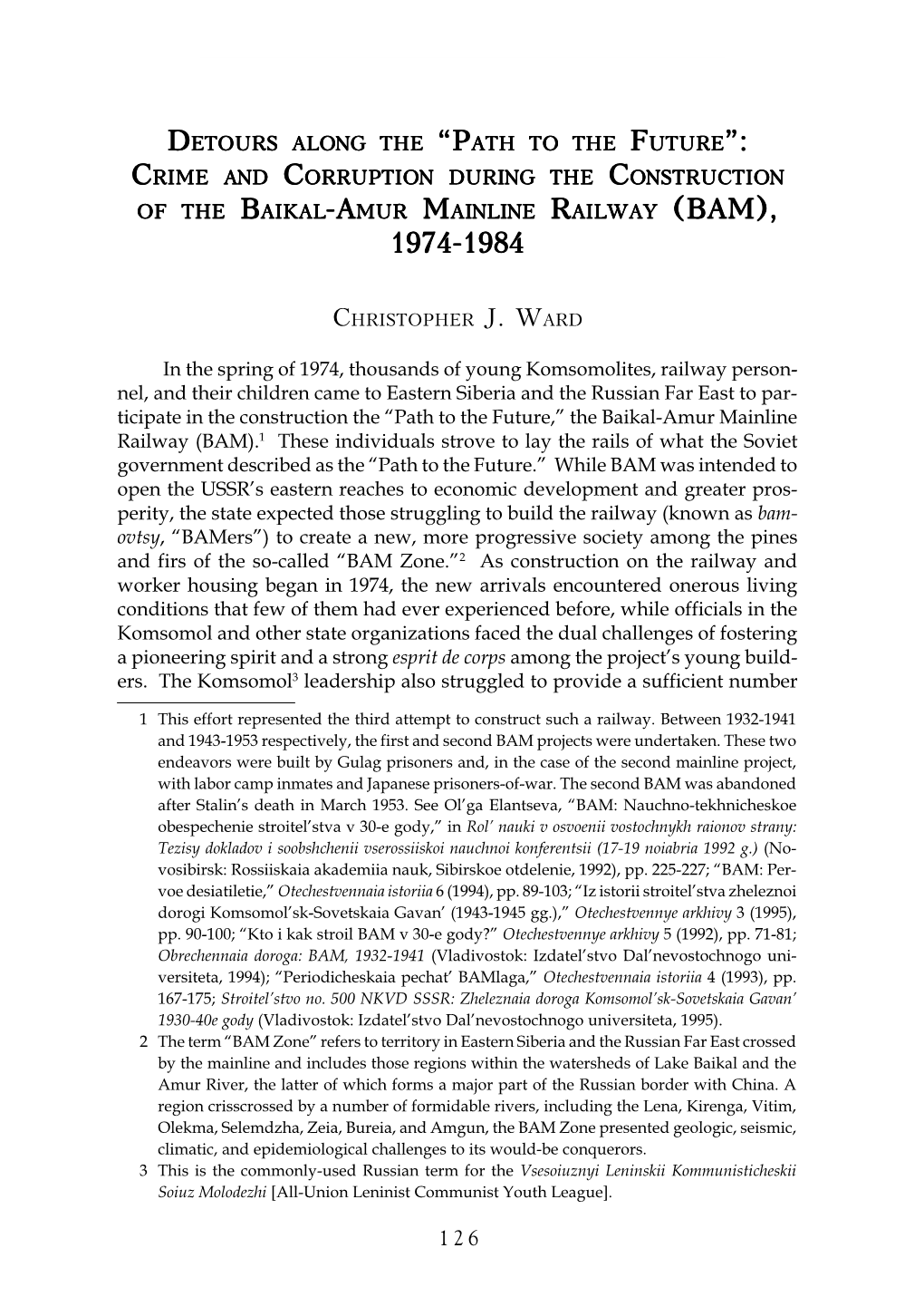 Crime and Corruption During the Construction of the Baikal-Amur Mainline Railway (Bam), 1974-1984