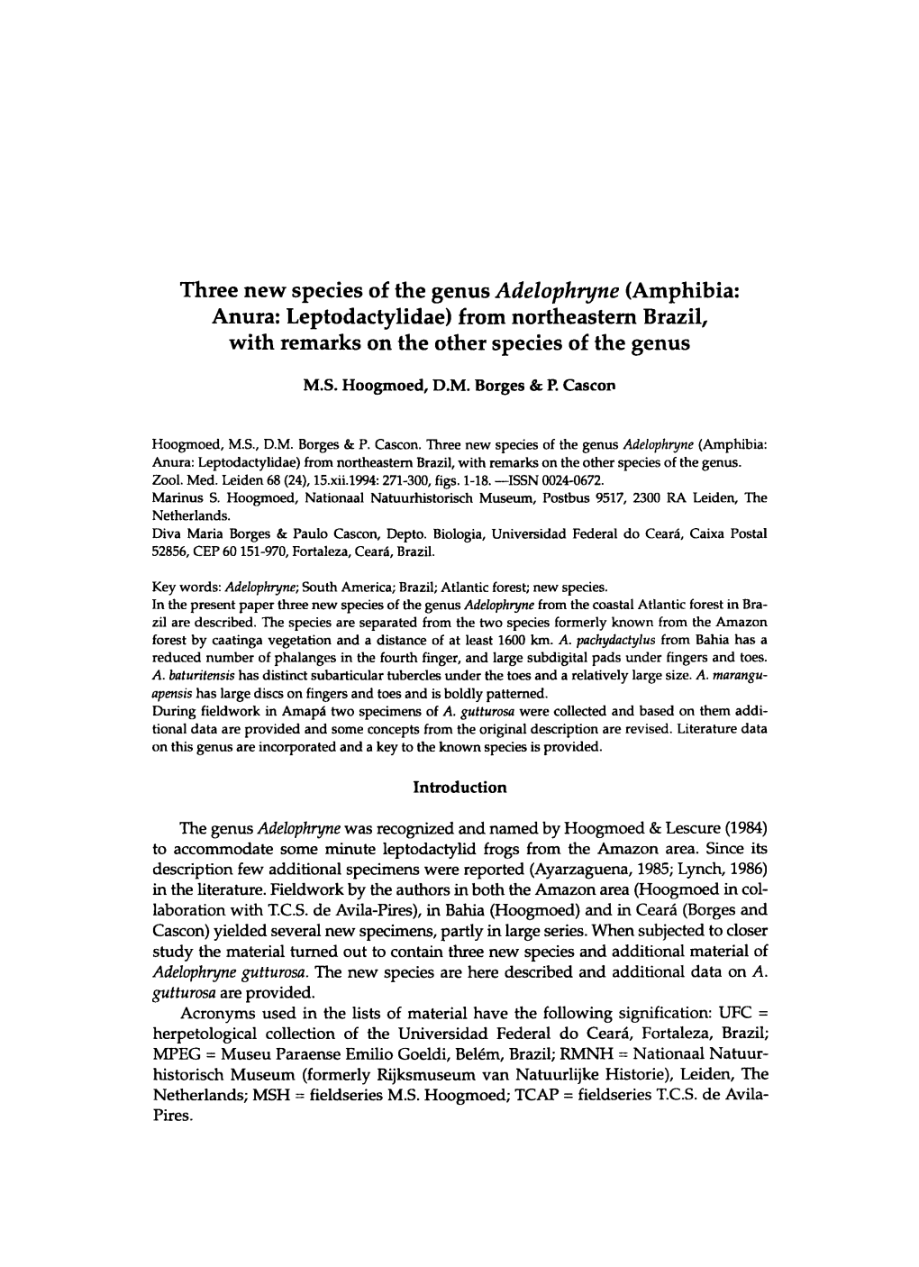 Three New Species of the Genus Adelophryne (Amphibia: Anura: Leptodactylidae) from Northeastern Brazil, with Remarks on the Other Species of the Genus