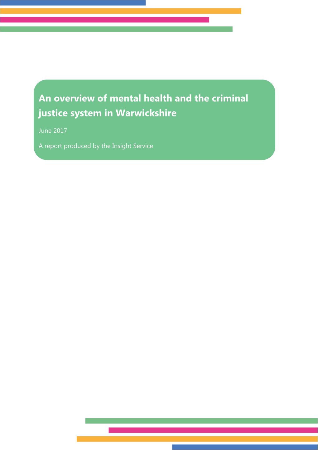 An Overview of Mental Health and the Criminal Justice System in Warwickshire