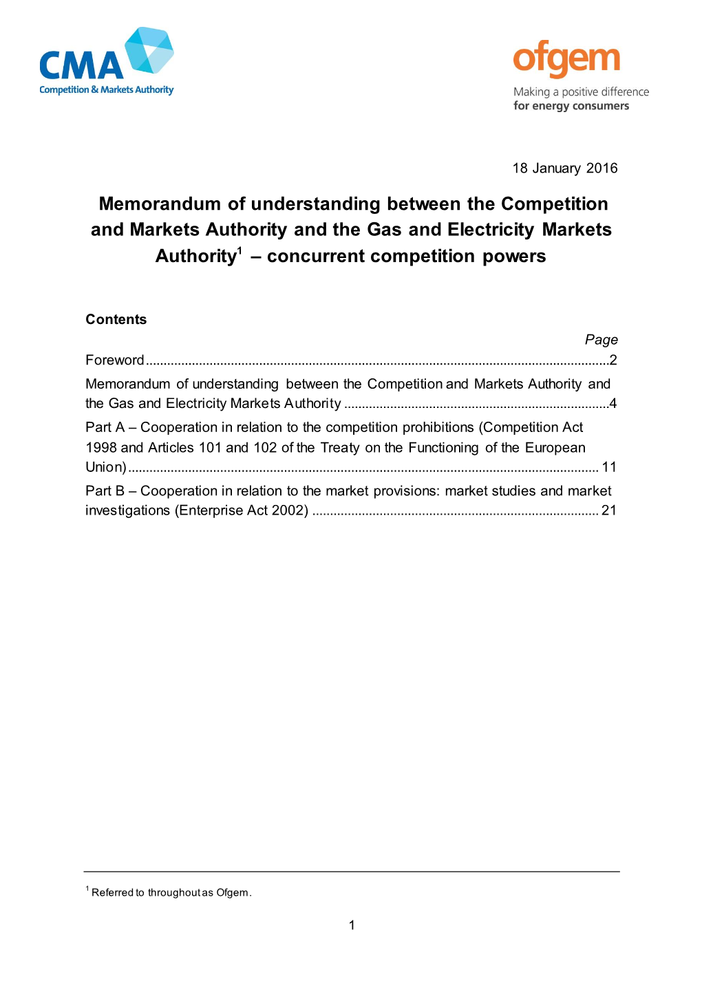 Memorandum of Understanding Between the Competition and Markets Authority and the Gas and Electricity Markets Authority1 – Concurrent Competition Powers