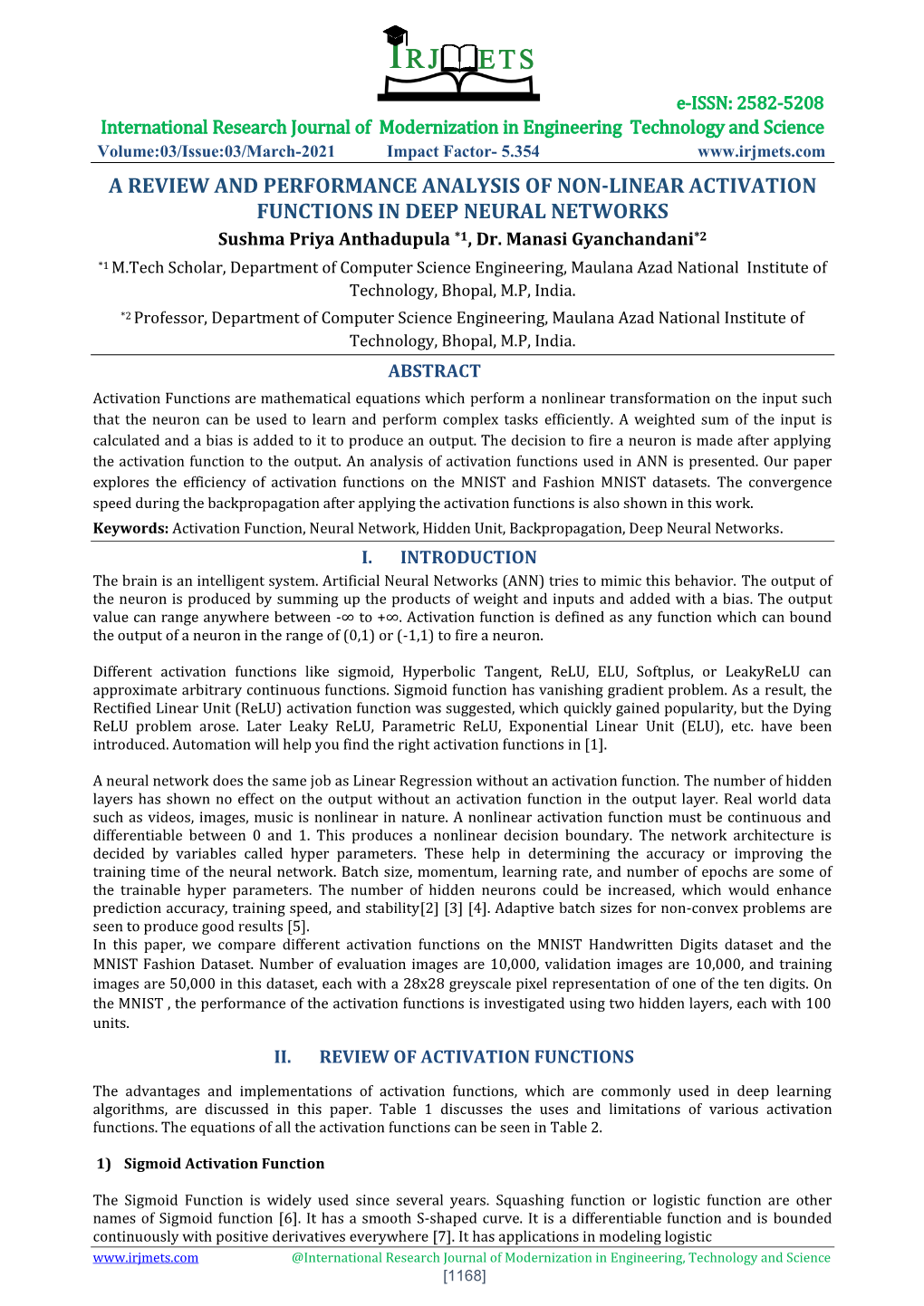 A REVIEW and PERFORMANCE ANALYSIS of NON-LINEAR ACTIVATION FUNCTIONS in DEEP NEURAL NETWORKS Sushma Priya Anthadupula *1, Dr