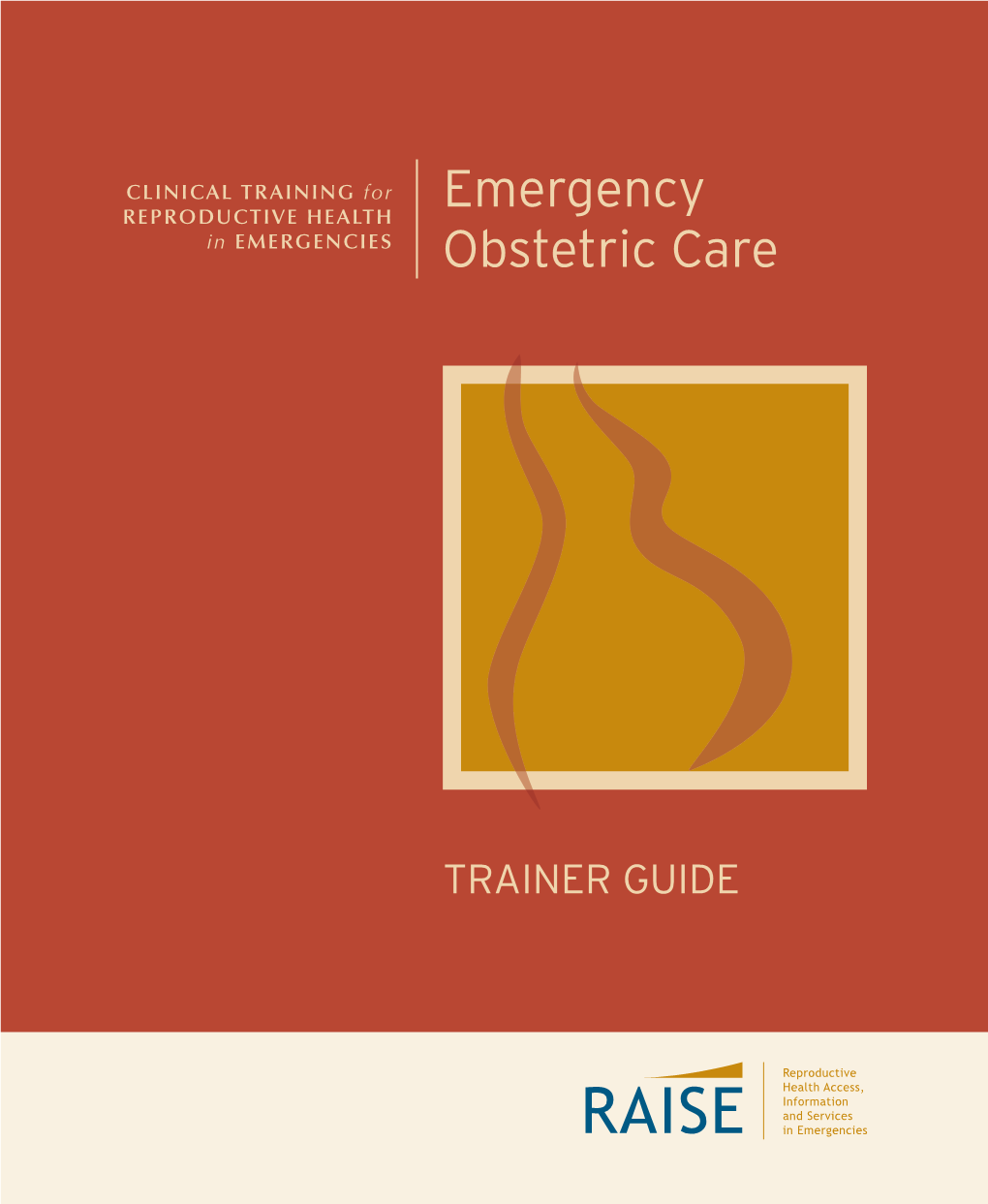 Emergency Obstetric Care