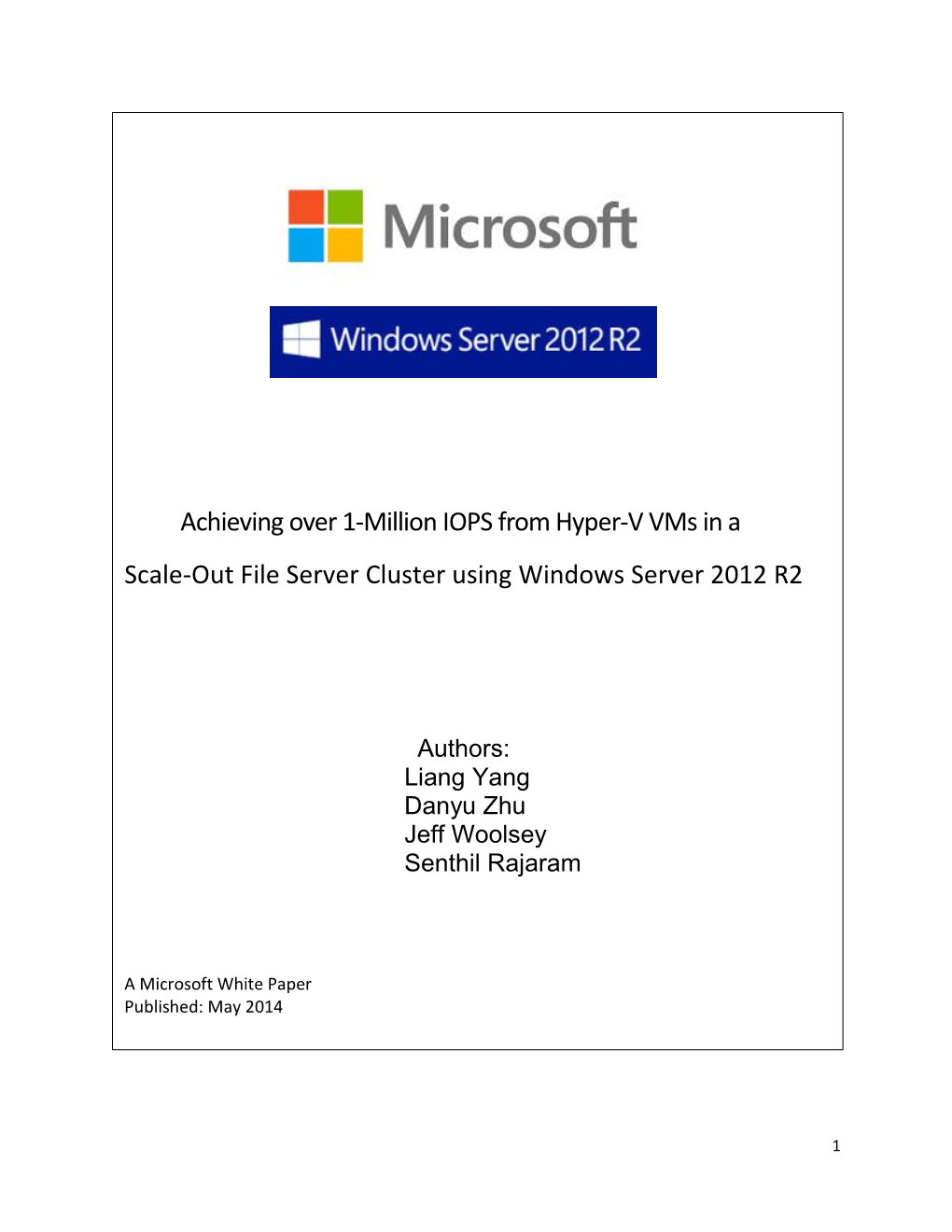 Achieving Over 1-Million IOPS from Hyper-V Vms in a Scale-Out File
