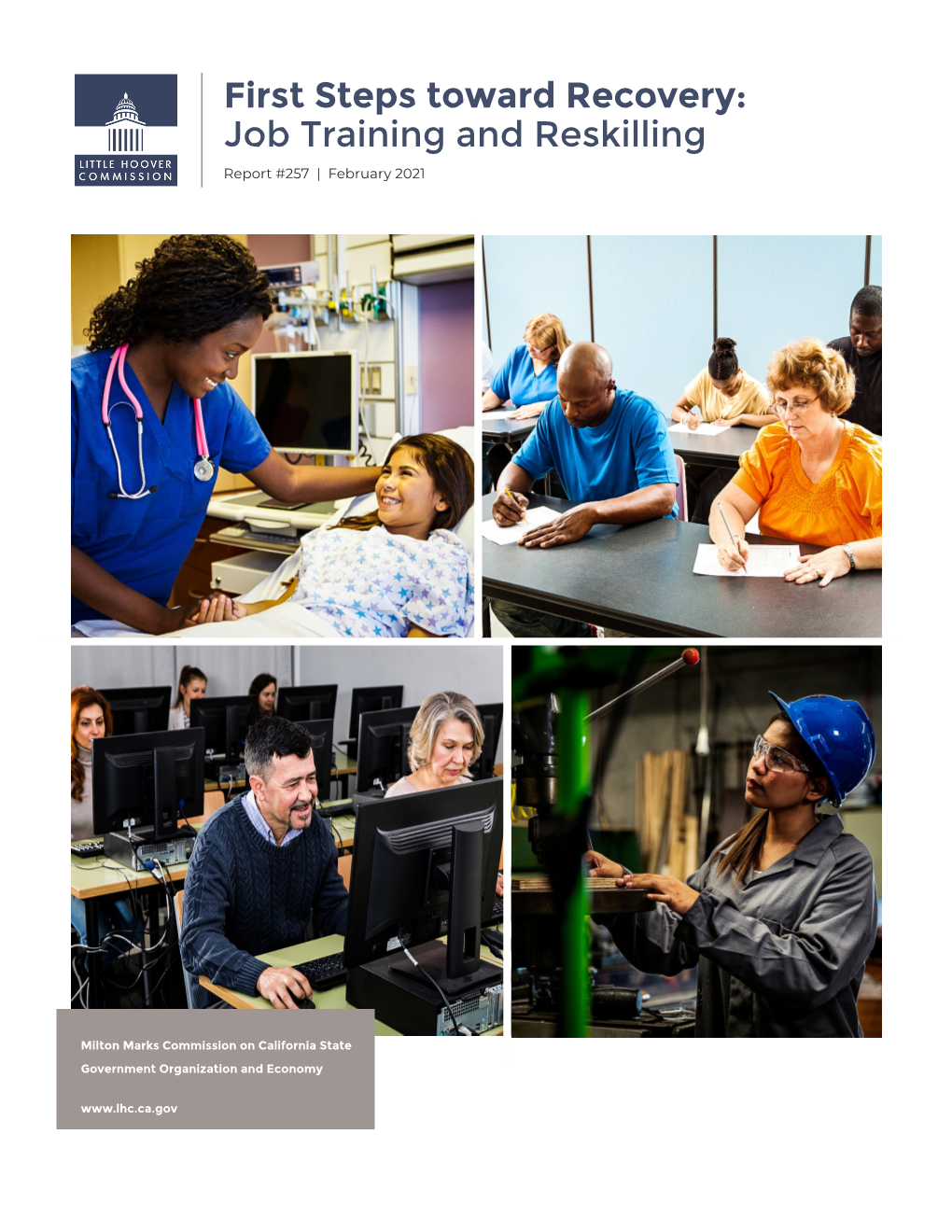 First Steps Toward Recovery: Job Training and Reskilling Report #257 | February 2021
