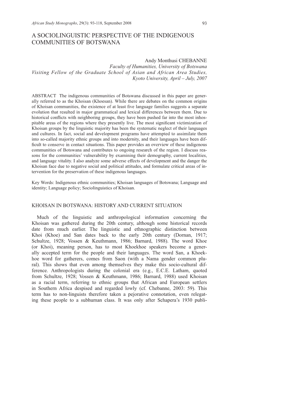 Andy Monthusi CHEBANNE Faculty of Humanities, University of Botswana