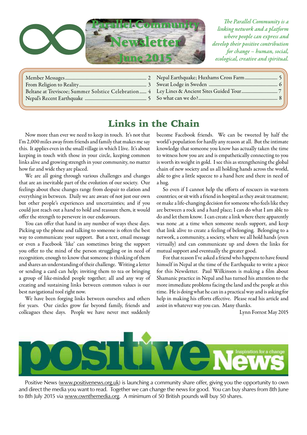 Newsletter Develop Their Positive Contribution for Change – Human, Social, June 2015 Ecological, Creative and Spiritual