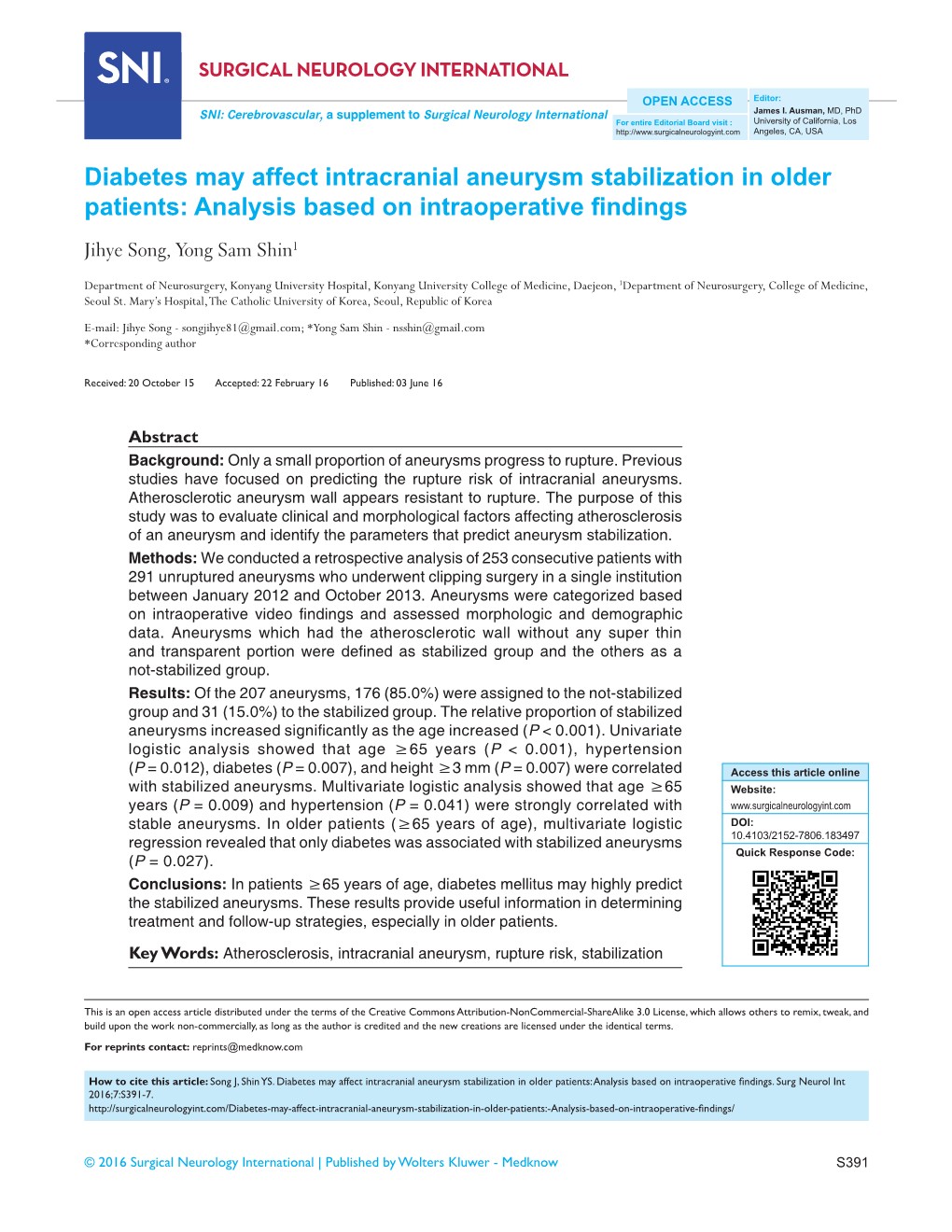 Diabetes May Affect Intracranial Aneurysm Stabilization in Older Patients: Analysis Based on Intraoperative Findings Jihye Song, Yong Sam Shin1