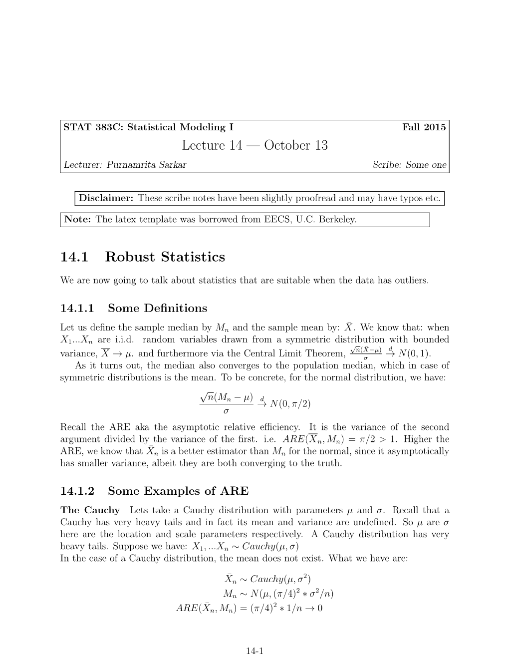 Lecture 14 — October 13 14.1 Robust Statistics