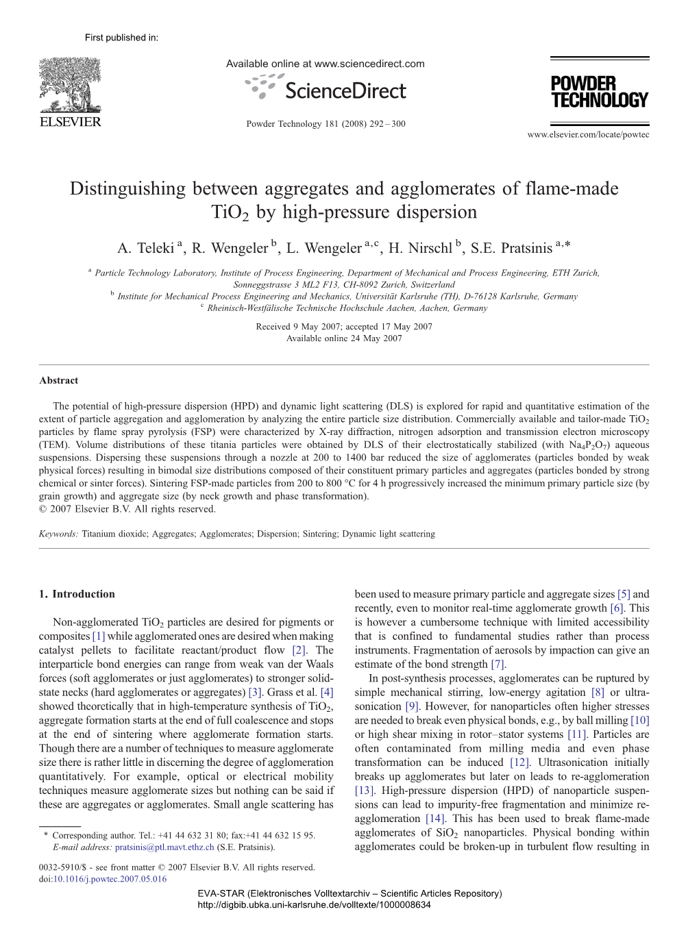Distinguishing Between Aggregates and Agglomerates of Flame-Made Tio2 by High-Pressure Dispersion ⁎ A