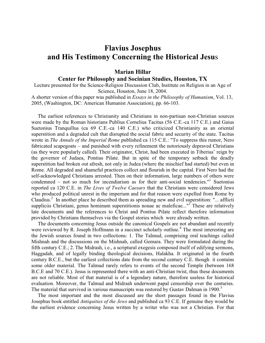 Flavius Josephus and His Testimony Concerning the Historical Jesus