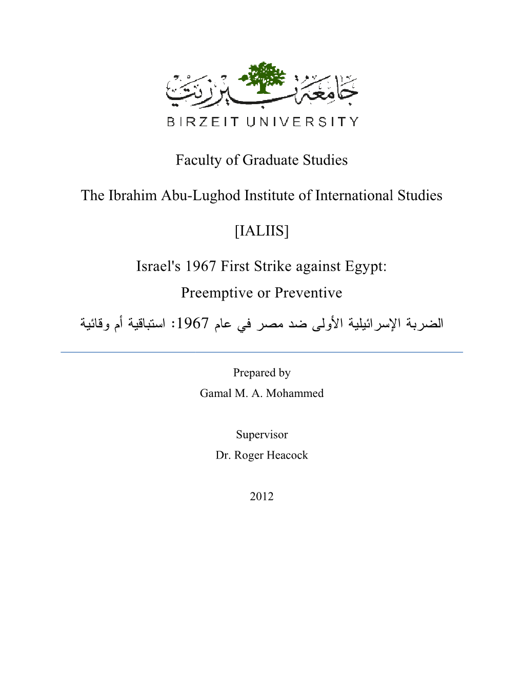 Faculty of Gradu Faculty of Graduate Studies the Ibrahim Abu-Lughod