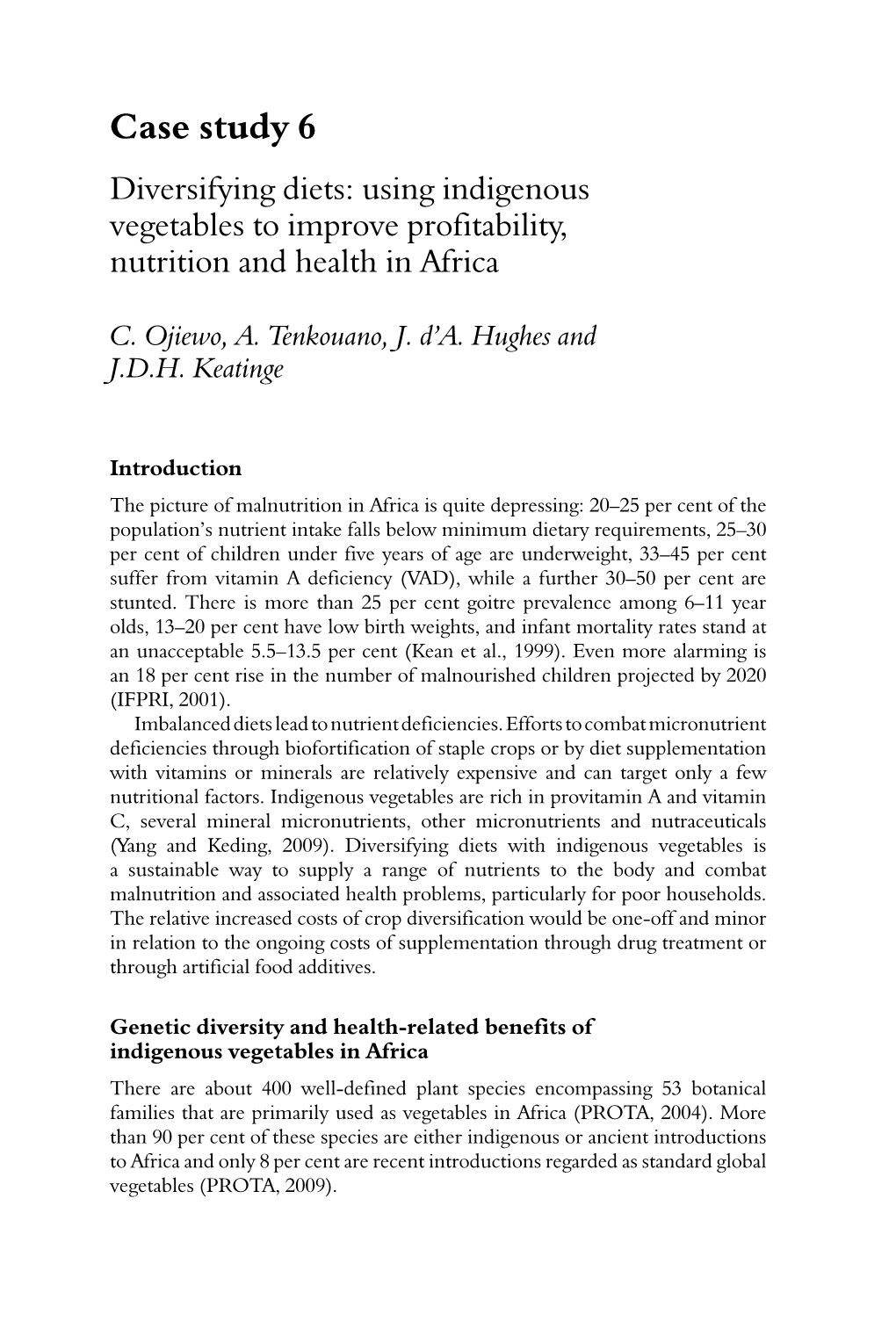 Case Study 6 Diversifying Diets: Using Indigenous Vegetables to Improve Profitability, Nutrition and Health in Africa