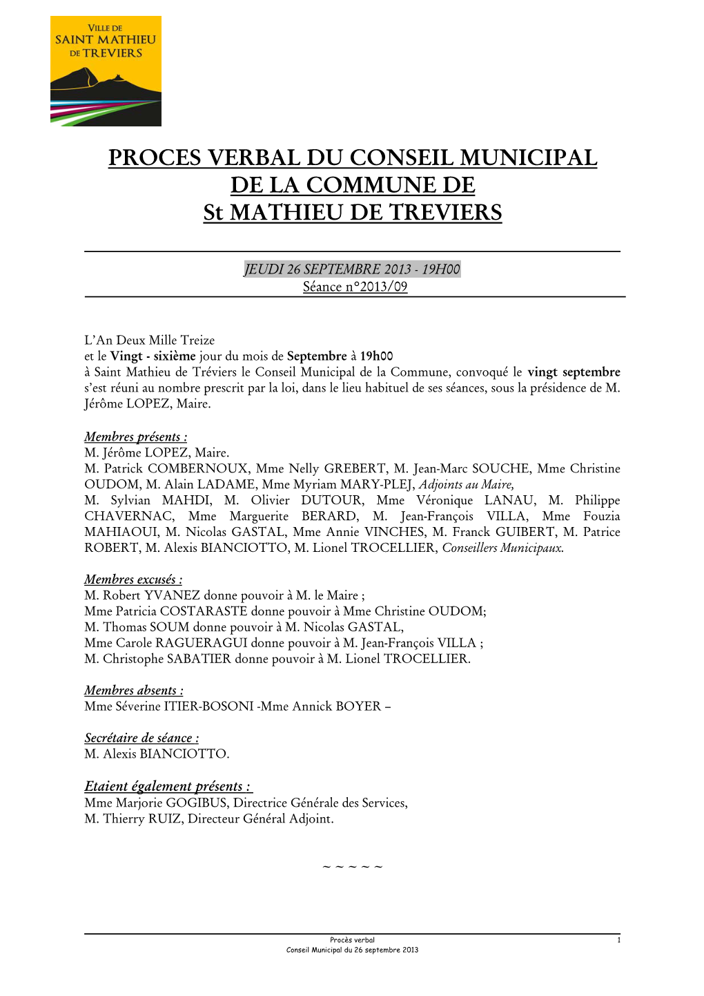 PROCES VERBAL DU CONSEIL MUNICIPAL DE LA COMMUNE DE St MATHIEU DE TREVIERS