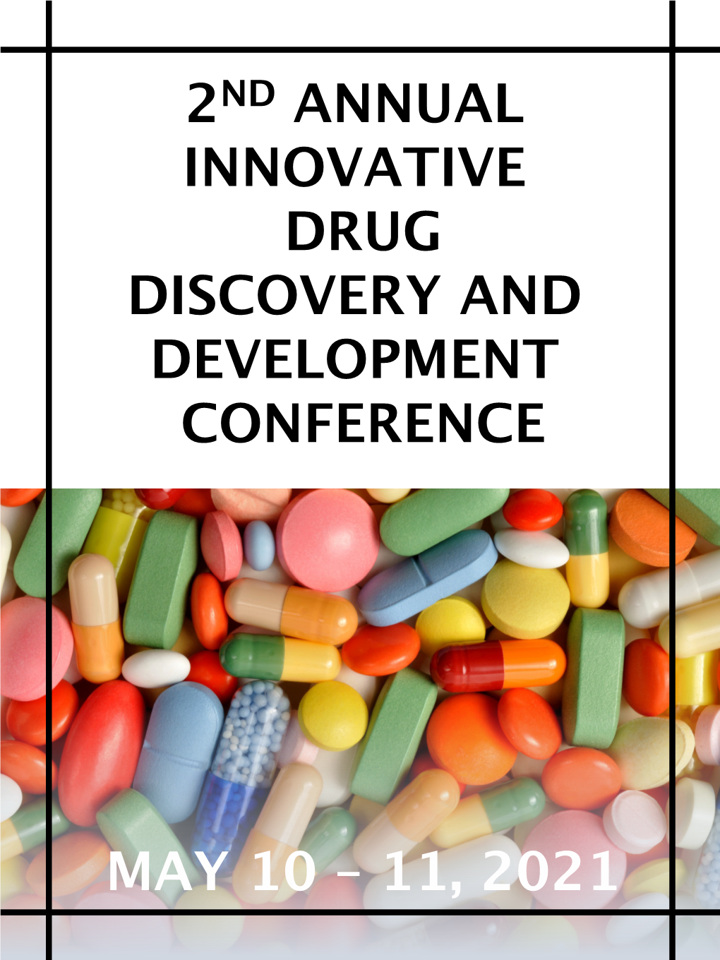 2Nd Annual Innovative Drug Discovery and Development Conference