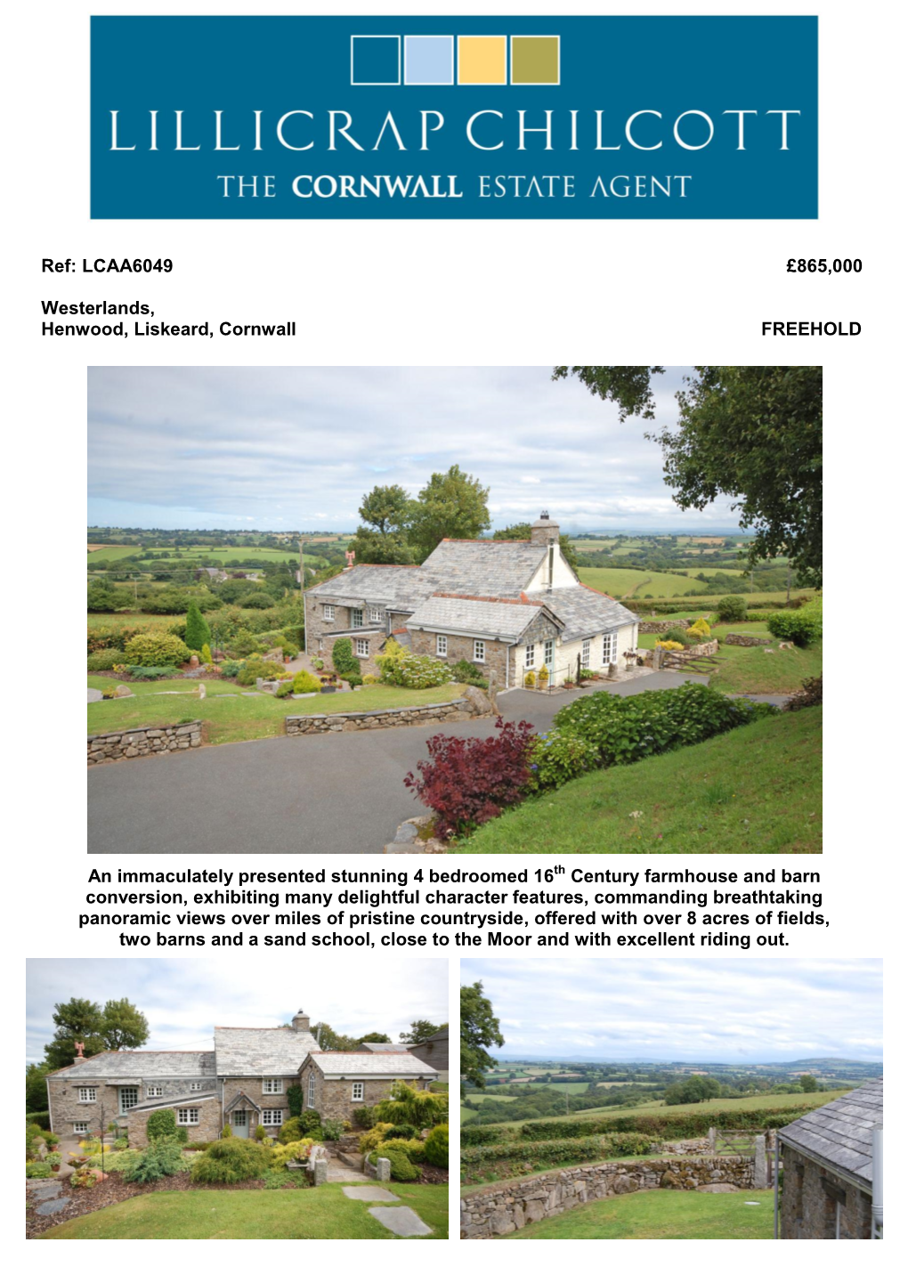 Ref: LCAA6049 £865,000