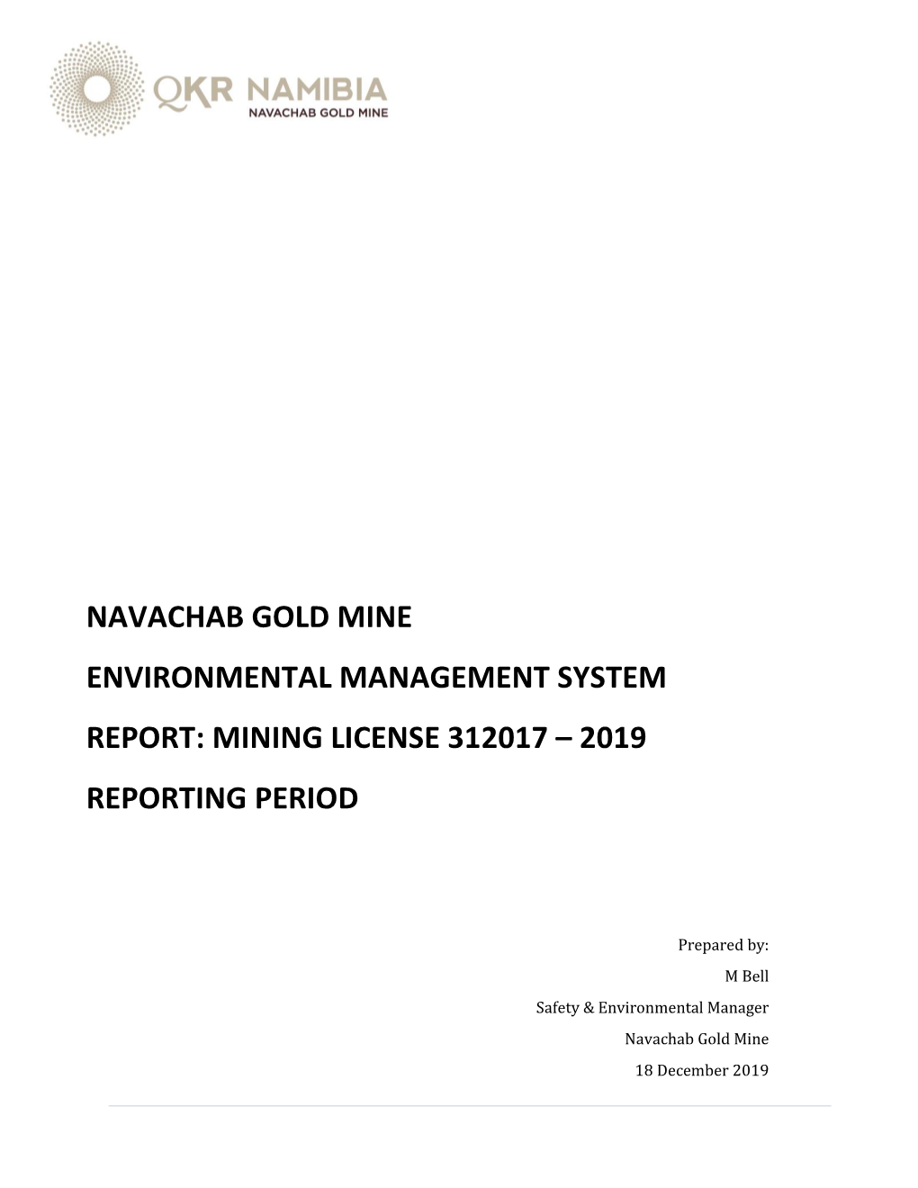 Navachab Gold Mine Environmental Management System Report: Mining License 312017 – 2019 Reporting Period