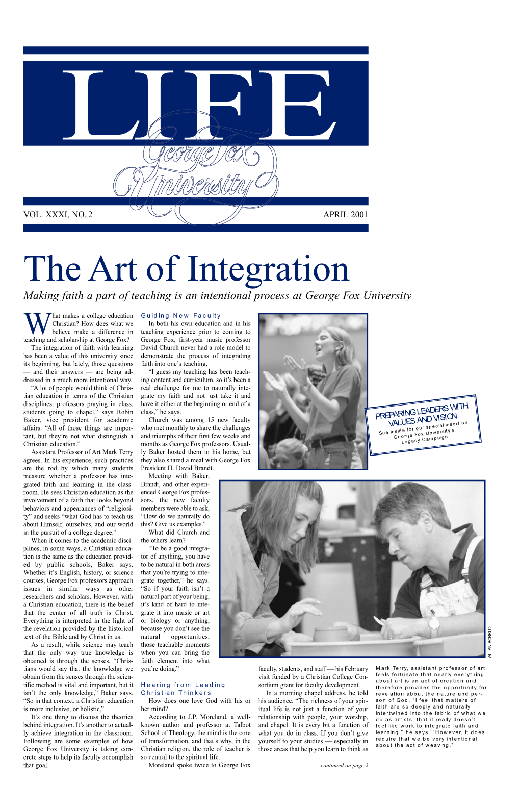 The Art of Integration Making Faith a Part of Teaching Is an Intentional Process at George Fox University