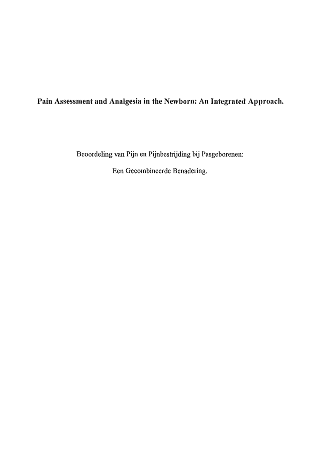 Pain Assessment and Analgesia in the Newborn: an Integrated Approach