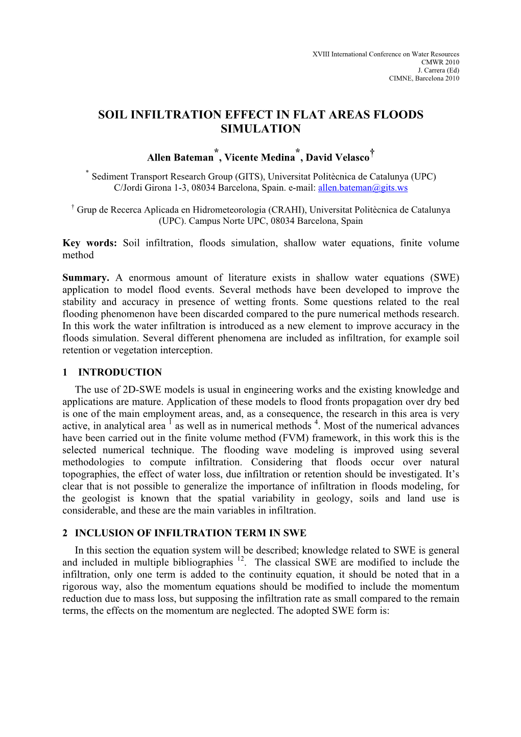 Soil Infiltration Effect in Flat Areas Floods Simulation