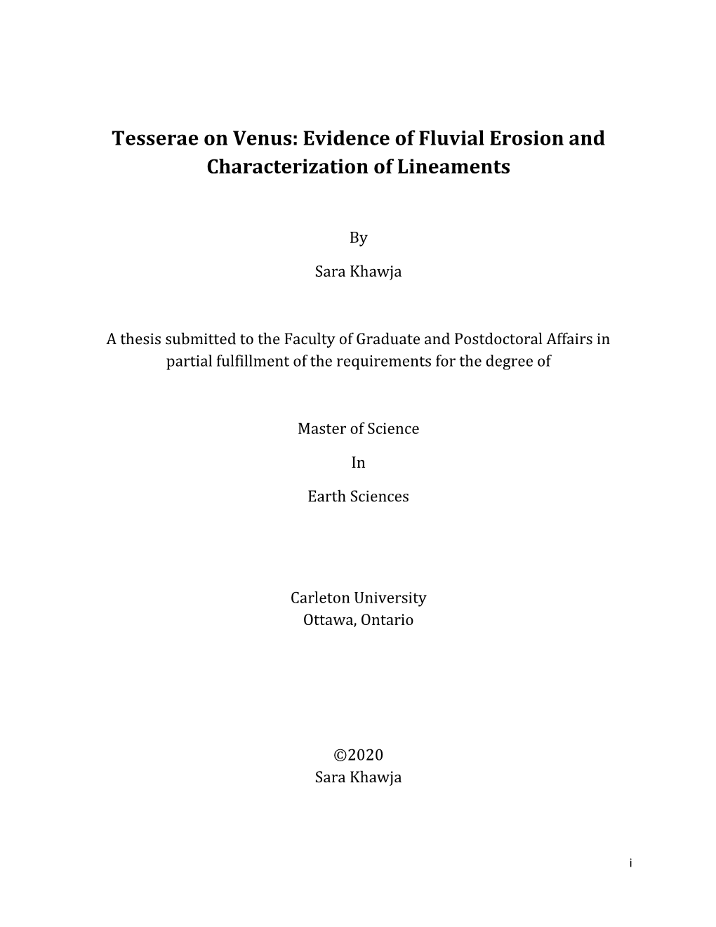 Tesserae on Venus: Evidence of Fluvial Erosion and Characterization of Lineaments