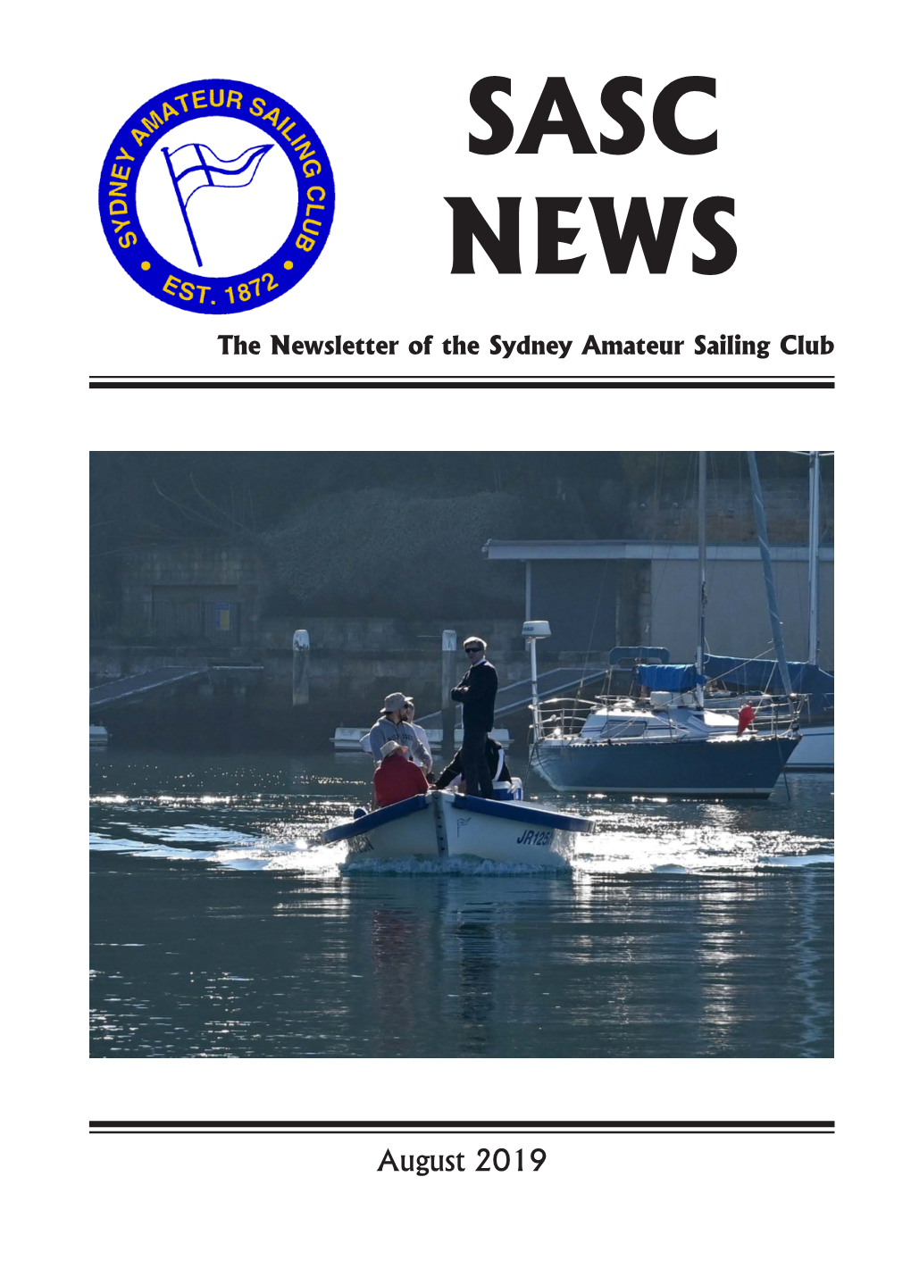 August 2019 SASC NEWS SYDNEY AMATEUR SAILING CLUB