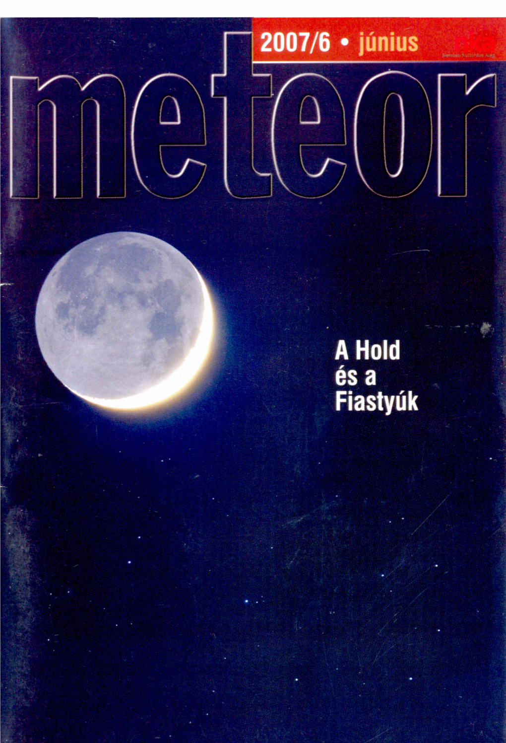 Meteor 37. Évf. 6. Sz. (2007. Június)