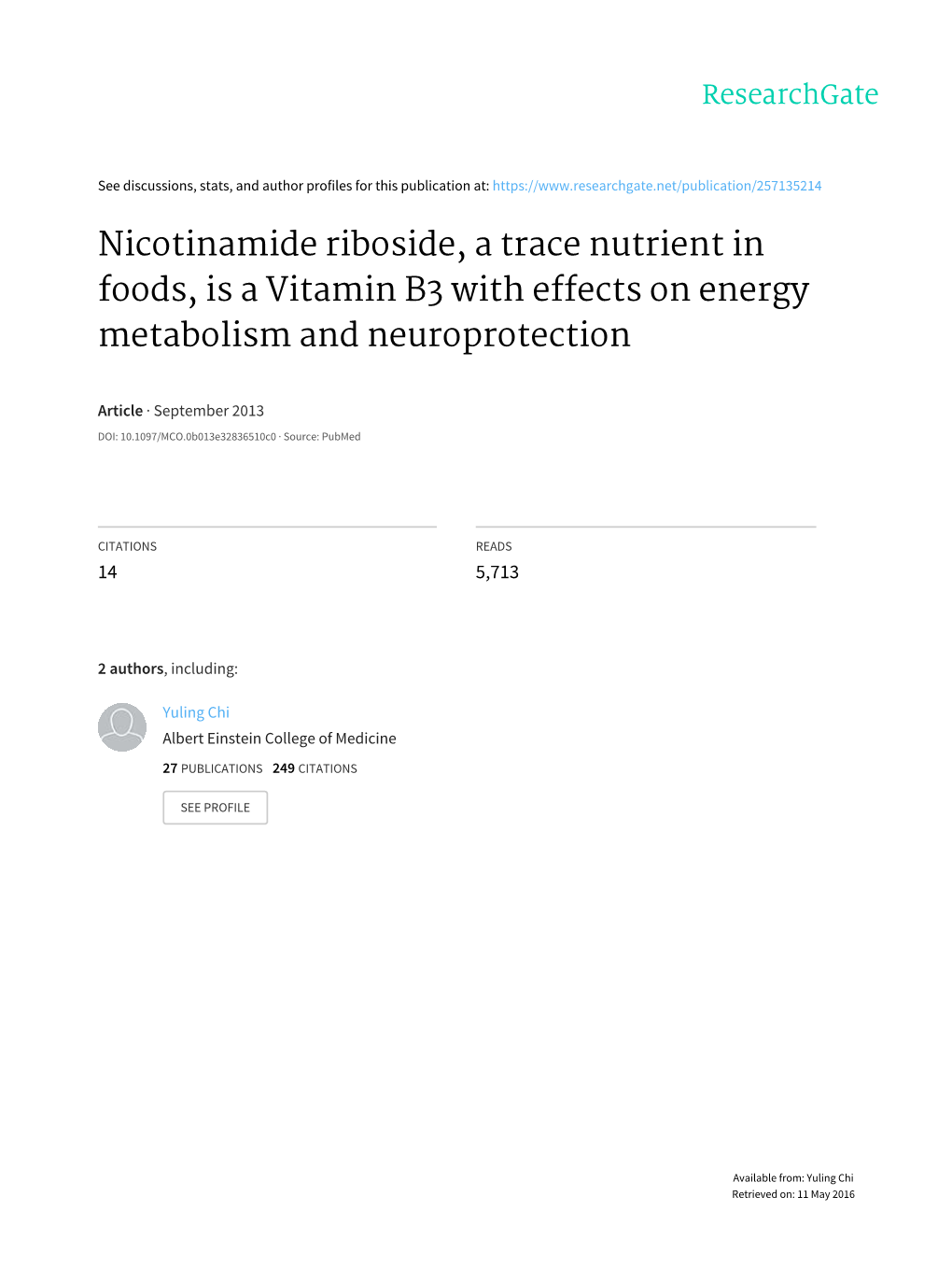 Nicotinamide Riboside, a Trace Nutrient in Foods, Is a Vitamin B3 with Effects on Energy Metabolism and Neuroprotection
