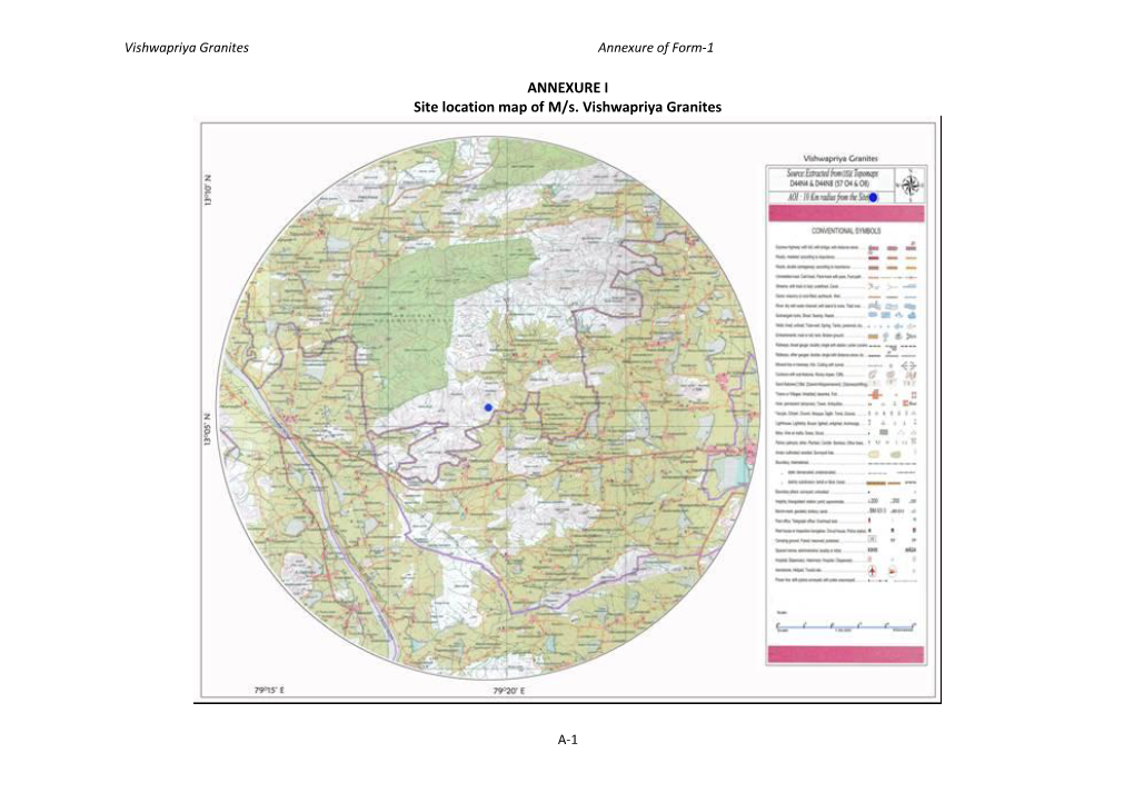 ANNEXURE I Site Location Map of M/S. Vishwapriya Granites