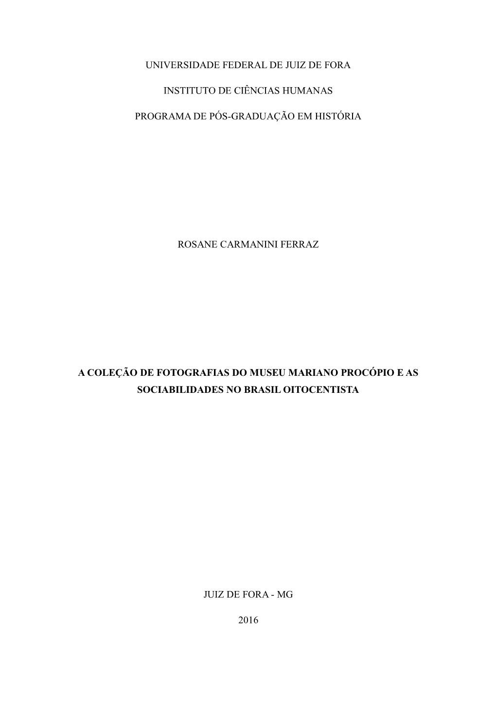 Coleção De Fotografia Do Museu Mariano Procópio E As Sociabilidades