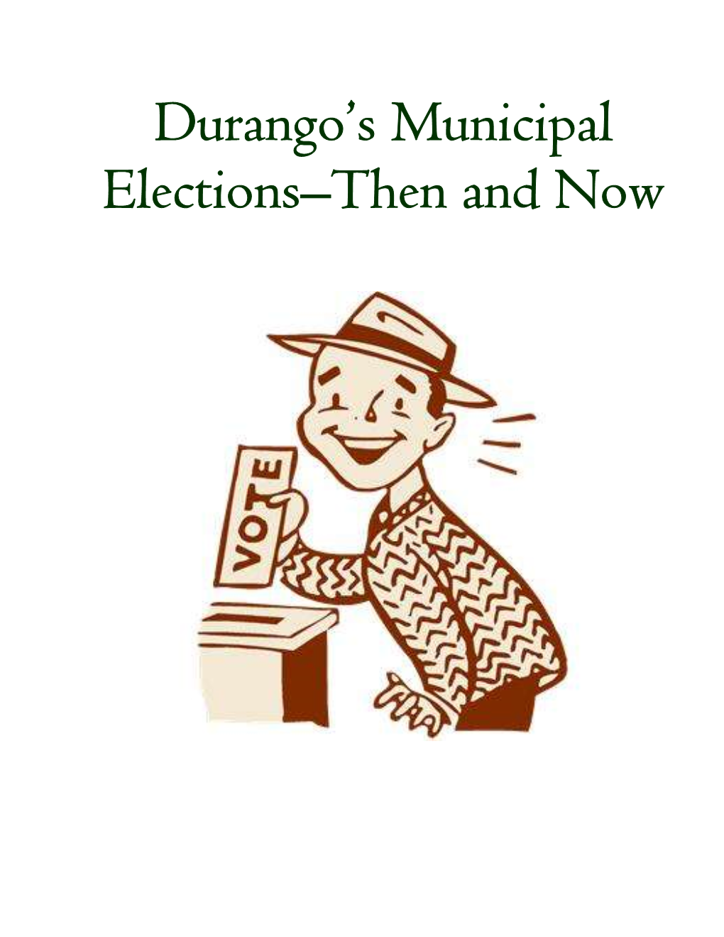 Durango's Municipal Elections